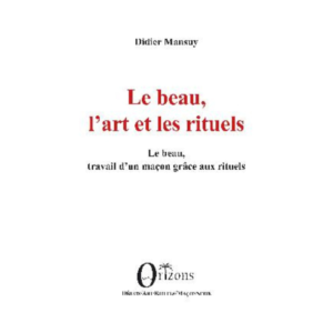 Le beau, l'art et les rituels (Didier Mansuy)