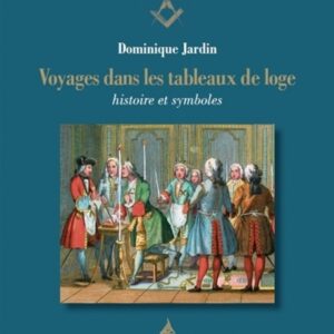 Voyages dans les tableaux de loge (Dominique Jardin)